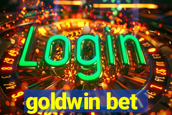 goldwin bet